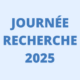 Journée Recherche 2025